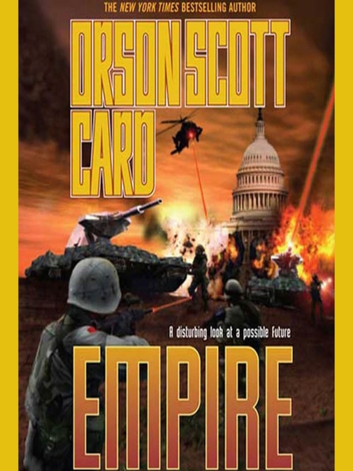 Title details for Empire by Orson Scott Card - Wait list
